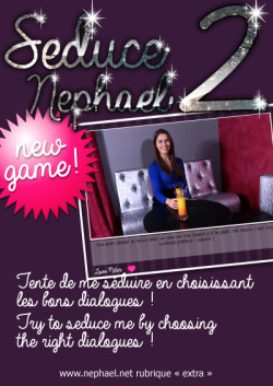 je suis sÃ»re qu'on ne s'est pas encore tout dit! allez, viens! http://www.nephael.net/jeux/seduce_nephael2 