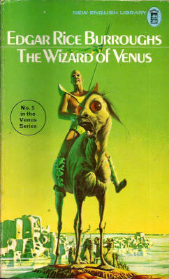 The Wizard of Venus, by Edgar Rice Burroughs (NEL, 1975) From