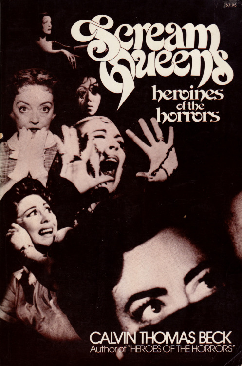 Scream Queens, by Calvin Thomas Beck (Macmillan, 1978).From a second-hand book shop in Nottingham.