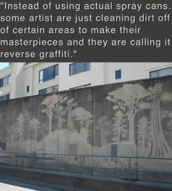 artisttrap:  Reverse graffiti  Reverse graffiti, also known as clean