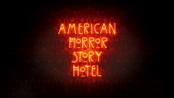 ahsgifs:  American Horror Story: Hotel Main Title Sequence 