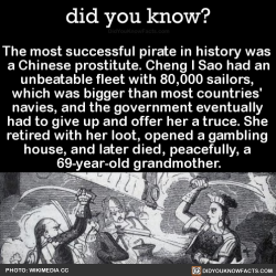 did-you-know:  The most successful pirate in history was a Chinese