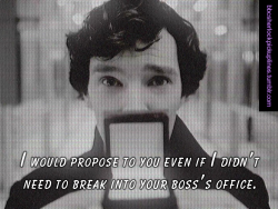 &ldquo;I would propose to you even if I didn&rsquo;t need to break into your boss&rsquo;s office.&rdquo;