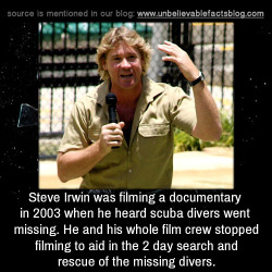 unbelievable-facts:  Steve Irwin was filming a documentary in
