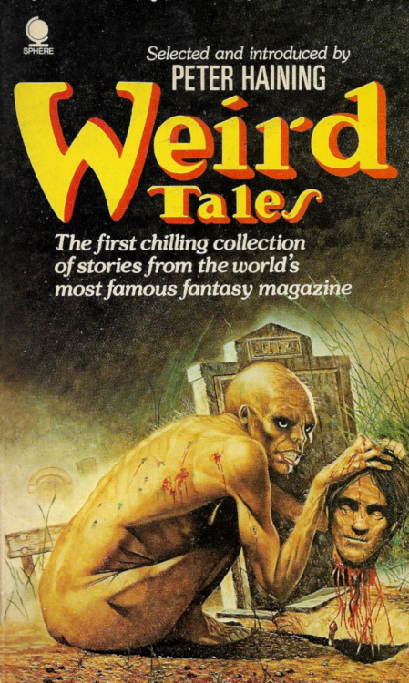 Weird Tales, selected and introduced by Peter Haining (Sphere,