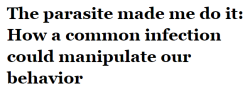 salon:  A large body of research, mostly conducted by parasitologist