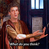 eclecticmuses:  Peter Capaldi | The Fires of Pompeii - The Comedic