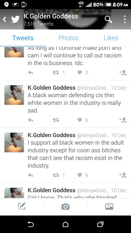 So, I wanted to point this out to you guys and clear up a few things in these tweets about me.  The lady you see mostly tweeting above (Kenya Golden) refers to me and a close cam-girl friend of mine as â€œcoon ass bitchesâ€. I find her use of the word