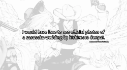 sasusaku-confessions:  “I would have love to see official photos