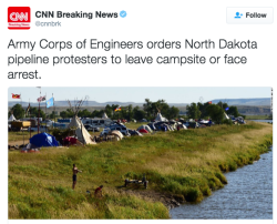 the-movemnt:  Army Corps instructs DAPL protesters to leave area