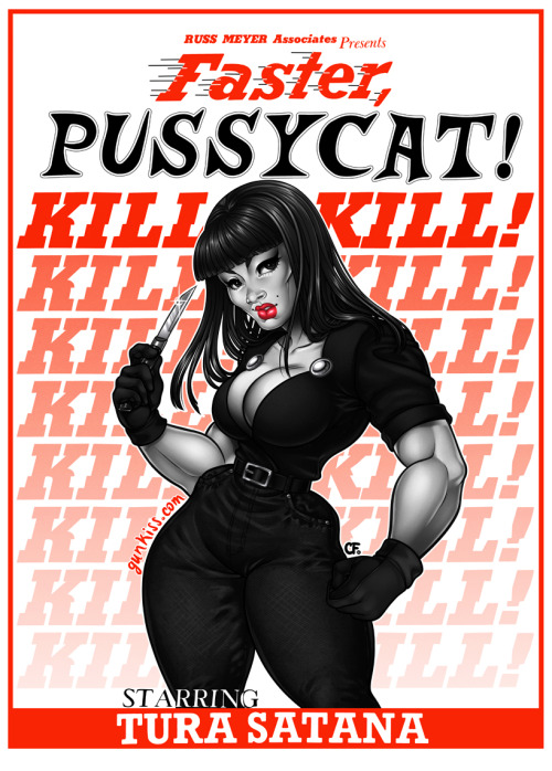 gunkiss:  Tura Satana as Varla on Faster, Pussycat Kill! Kill! This is a gift for my dear friend Victor, check him out!! I’ve watched some Russ Meyer’s movies by recommendation of Victor and I liked this one the best and I know he’s a big fan. I