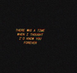 stckwll:when I thought I’d care forever But now I wish I never