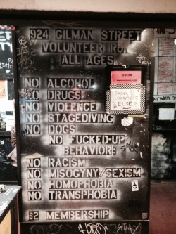 punk-division:  jaimethegimpy:  924 Gilman Street is an all ages