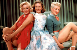 oldhollywoodfilms:  Marilyn Monroe, Lauren Bacall, and Betty