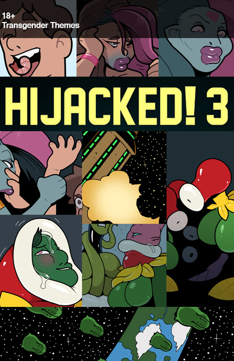 blogshirtboy:  Hijacked! 3 available now! “Nothing is better for de-stressing than a trip to Eso-Paradiso!”  The space resort where Phil and Vixx are taking a much needed break is suddenly swarmed by a horde of sexy plant symbiotes! Will they escape?
