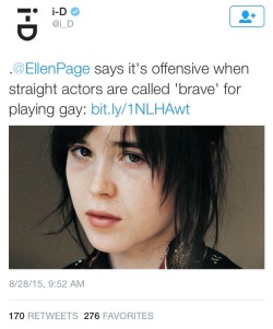 fifty-shadesofgay:  commongayboy: Ellen Page is right. You know