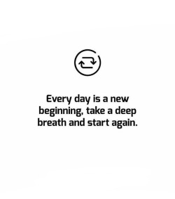 brandlitic:  Start again, start fresh, start new!