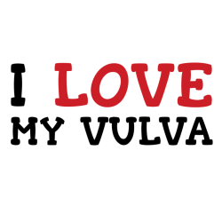 blibli-stuff:  I Love My VulvaAvailable as clothes, accessories,