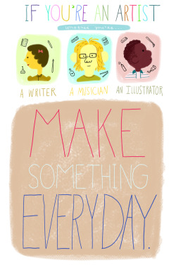 salviaplathisdead:  natashakline:  For all the artists out there.