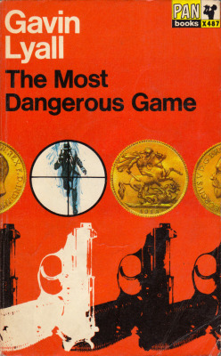 The Most Dangerous Game, by Gavin Lyall (Pan, 1966).From Ebay.