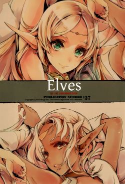 (C88) [70 Nenshiki Yuukyuu Kikan (Ohagi-san)] Elves (Record of