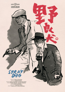 Posters for “野良犬” Stray Dog - 1949 by Akira Kurosawa.