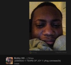 ratchetmess:  Ma nigga is so happy hes crying on twitter cuz