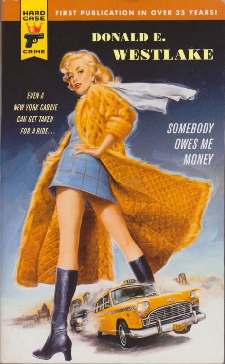 Somebody Owes Me Money, by Donald E. Westlake (Hard Case Crime, 2008).  From eBay.  “I went up the stairs. Our six feet made complicated echoing dull rhythms on the rungs, and I thought of Robert Mitchum. What would Robert Mitchum do now, what