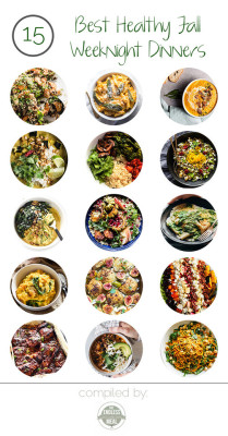 foodffs:  THE 15 BEST HEALTHY FALL WEEKNIGHT DINNERSFollow for