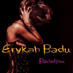 BACK IN THE DAY |2/11/97| Eryka Badu released her debut album,