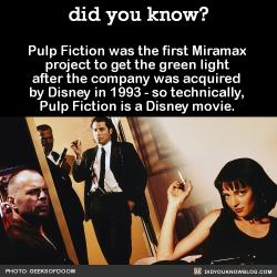 did-you-kno:  Pulp Fiction was the first Miramax project to get