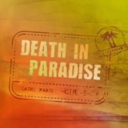      I’m watching Death in Paradise    “New inspector”