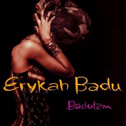 BACK IN THE DAY |2/11/97| Eryka Badu released her debut album,