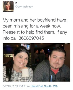 halseygod:  My friends mom and her boyfriend have been missing