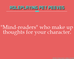 rppetpeeves-blog:  I don’t have any problems with characters