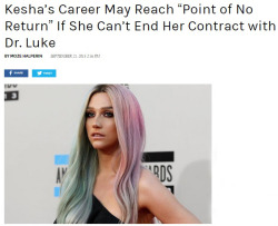 its-kesharose:  “Kesha is losing her career for publically