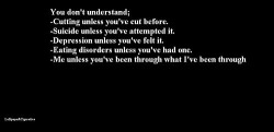 blood-guts-and-cut:  You dont until you do on We Heart Ithttp://weheartit.com/entry/75324754/via/No_Onespecial
