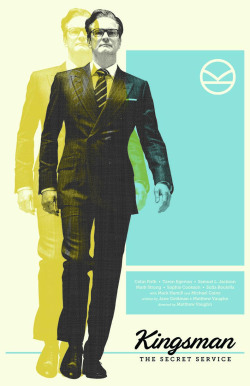 mikesapienza:My “Kingsman” film poster.Available for purchase