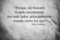 iamkarengarzalove:  Julio Cortázar ♥ on We Heart It.