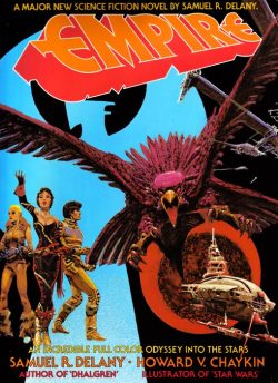 alexhchung:  Empire by Samuel R. Delany & Howard Chaykin.