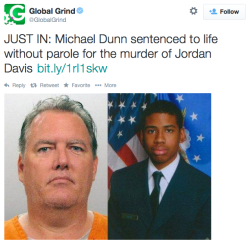 keithboykin:  Twitter reacts to the Michael Dunn sentence today.