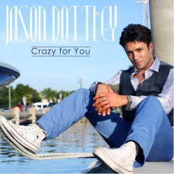 iplusfreeteam:  Jason Dottley – Crazy for You – Single (2015)