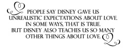 the-absolute-best-posts:  mydollyaviana: Disney & Its Lessons