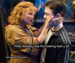 harrypotterconfessions:  Molly Weasley was the freaking best