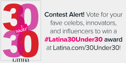 justmine93:  JASMINEVILLEGAS is nominated for a #Latina30Under30 award!