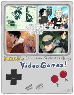 letsdrawsherlock:  March Challenge: Video Games! (example art