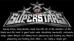 wrestlingssexconfessions:  Randy Orton, Cody Rhodes, Wade Barrett,