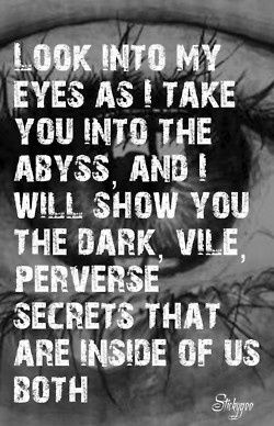 when you look into the abyss&hellip;