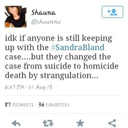 sheeeves:  #SandraBland Suicude to homicide case 