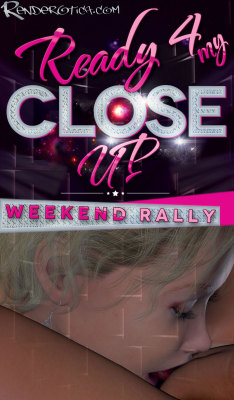 CALLING ALL ARTISTS (and fans of art) Renderotica’s Weekend Render Rally Starts TODAY!  This weekend’s theme is: “Ready 4 My Close Up!”  Get all the details here: http://www.renderotica.com/community/Blog/May-2016/Weekend-Rally-Ready-4-My-Close-up.aspx